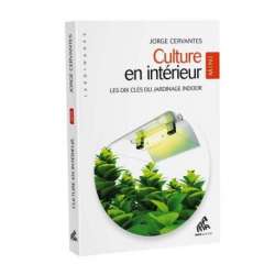 CULTURE EN INTÉRIEUR MINI EDICIÓN LES DIX CLÉS DU JARDINAGE INDOOR * LIBROS